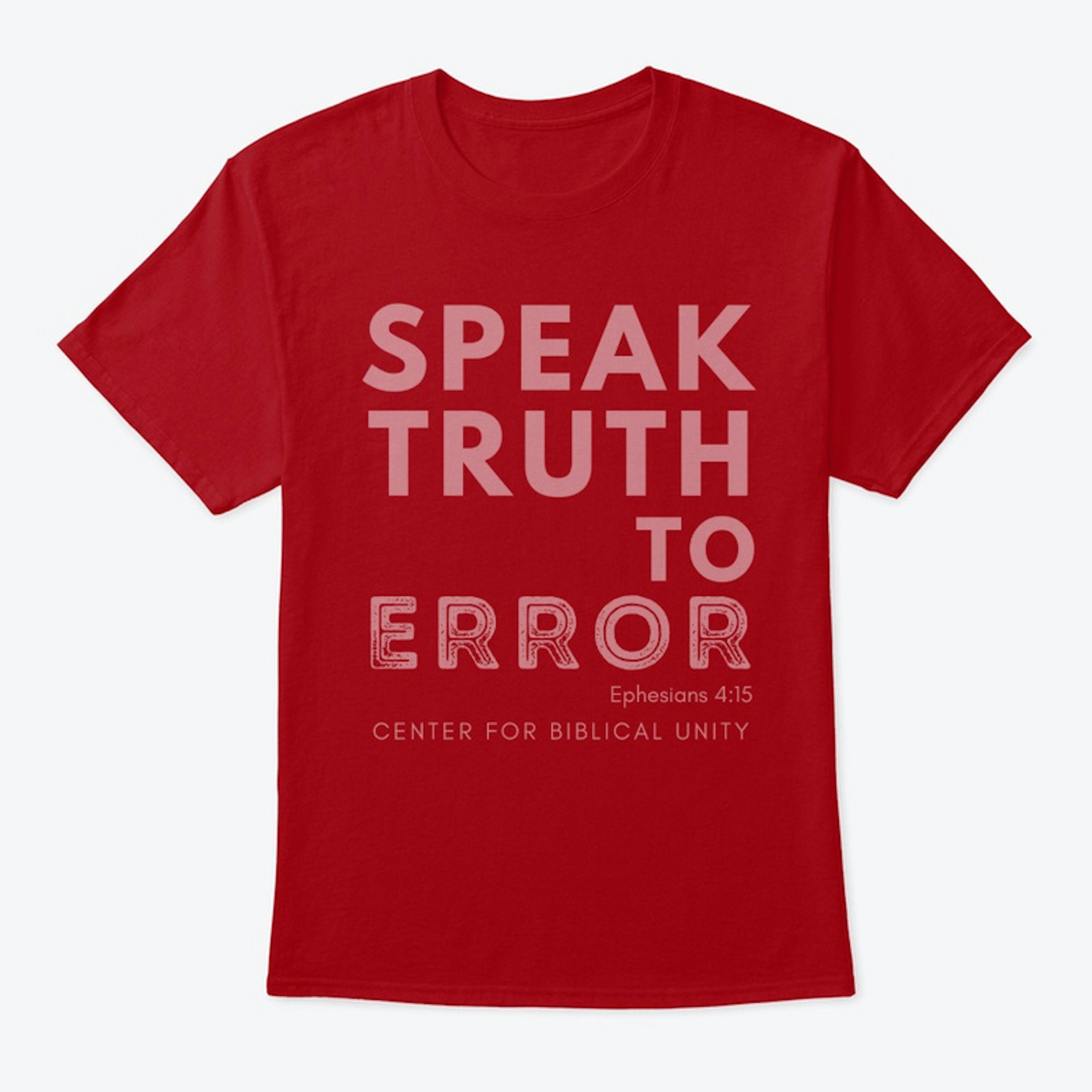Speak Truth To Error